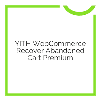 YITH WooCommerce Recover Abandoned Cart Premium