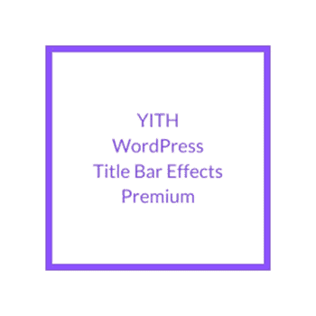 YITH WordPress Title Bar Effects Premium