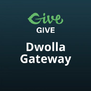 Give Dwolla Gateway