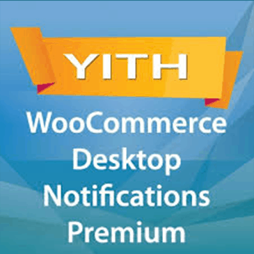 YITH Desktop Notifications for WooCommerce Premium