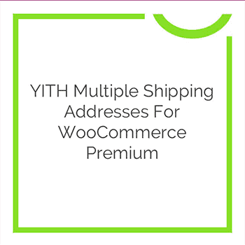 YITH Multiple Shipping Addresses for WooCommerce