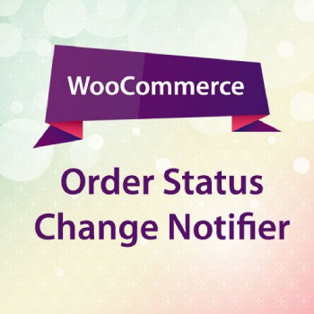 woocommerce order status change notifier