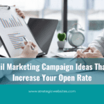 7 email marketing campaign ideas that will increase your open rate