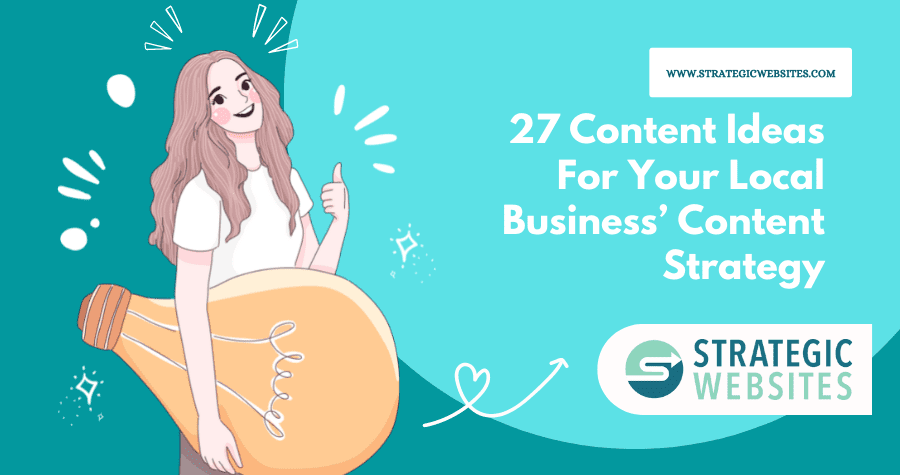 27 content ideas for your local business’ content strategy